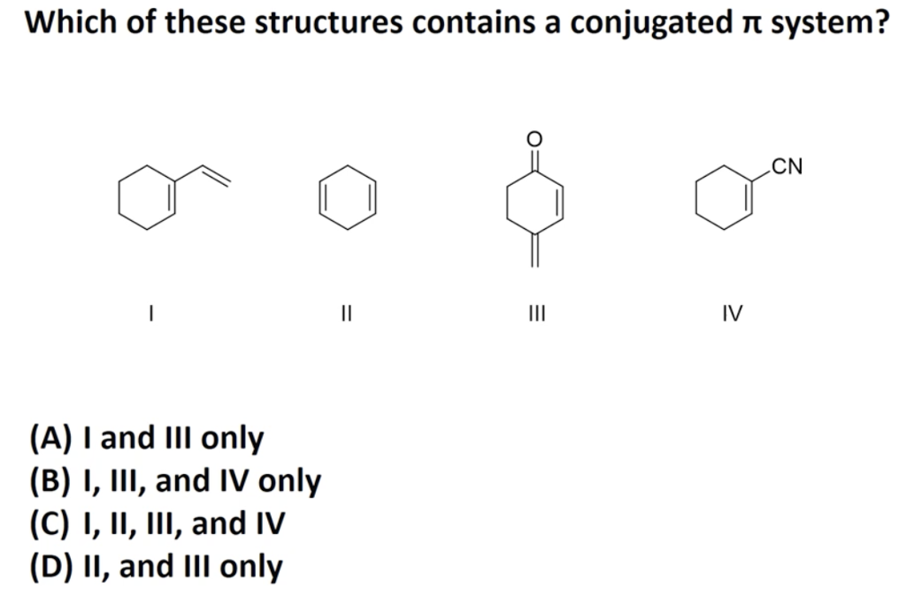 Solved Which Of These Structures Contain A Conjugated Pi | Chegg.com