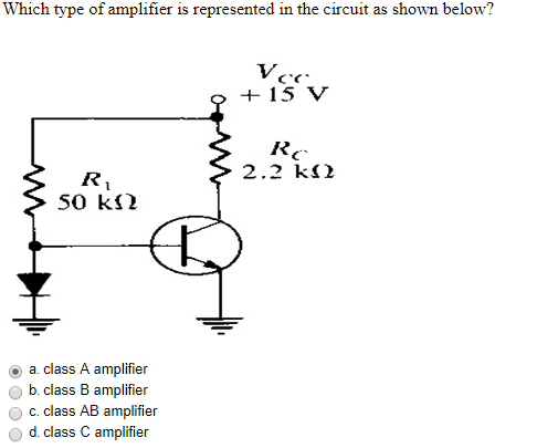 Solved Which type of amplifier is represented in the circuit | Chegg.com