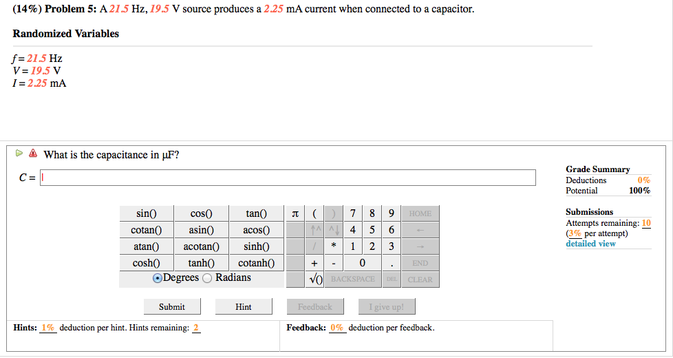 Solved (14%) Problem 5: A 21.5 Hz, 19.5 V source produces a | Chegg.com