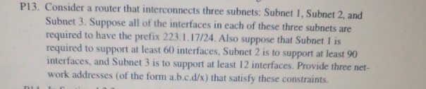 Solved P13. Consider a router that interconnects three | Chegg.com
