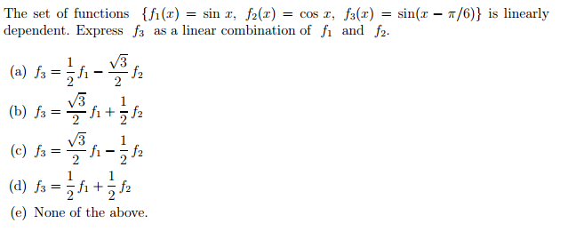 Solved The Set Of Functions {f1(x) = Sin X, F2(x) = Cos X, | Chegg.com