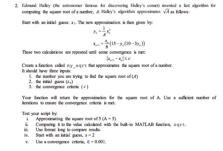 Solved 2. Edmund Halley (the astronomer famous for | Chegg.com