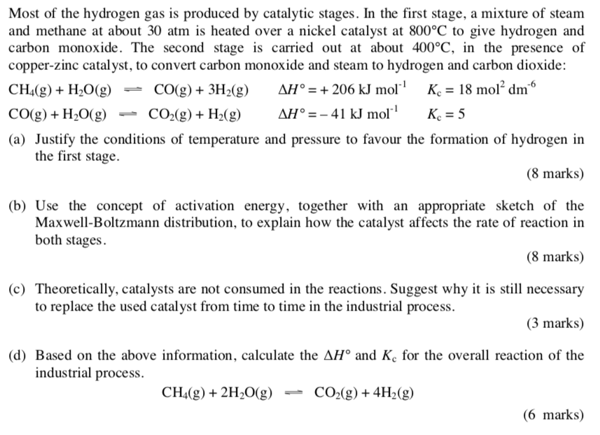 Solved Most of the hydrogen gas is produced by catalytic | Chegg.com