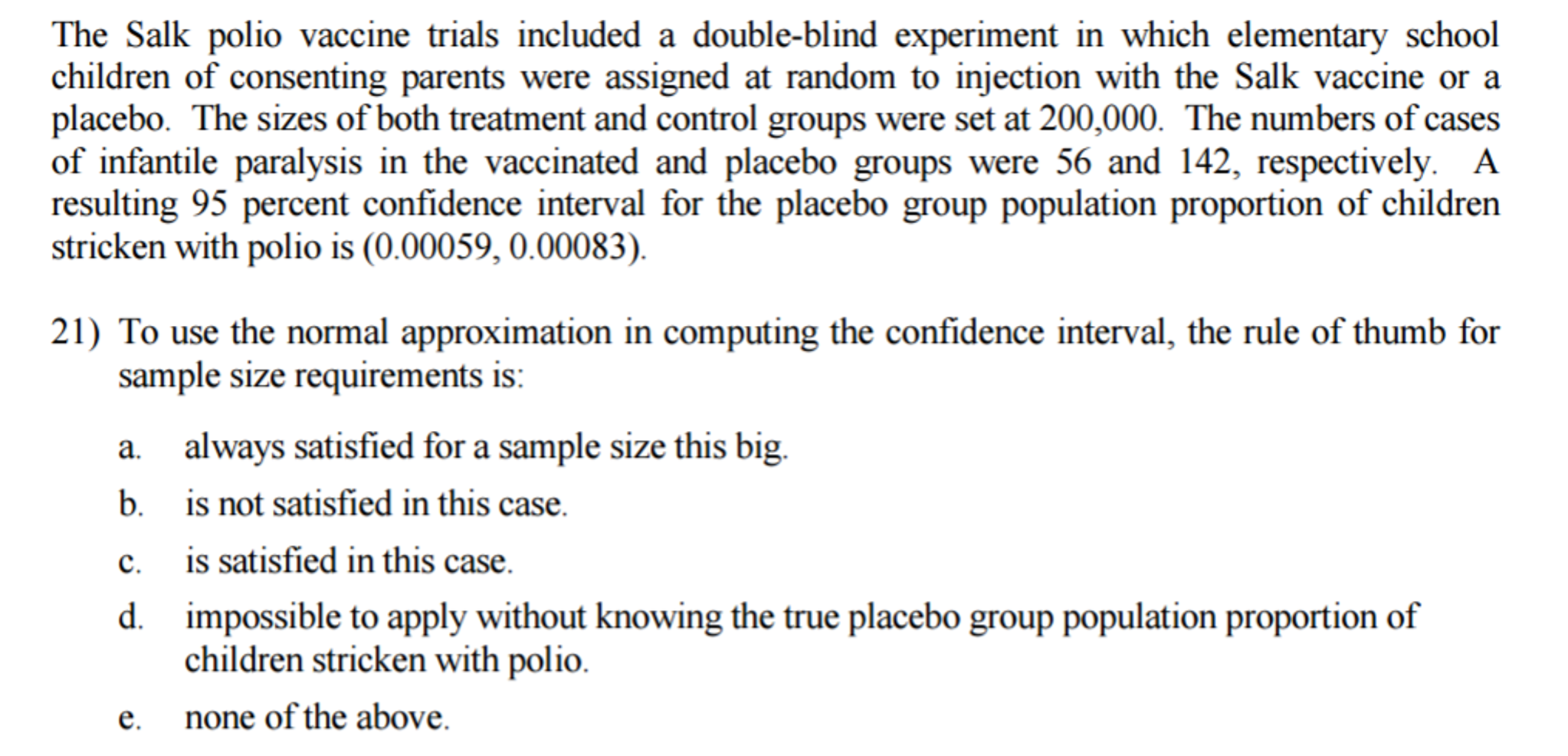 Solved: The Salk Polio Vaccine Trials Included A Double-bl... | Chegg.com