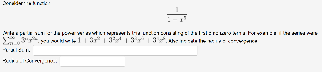 Solved Consider the function 1-r5 Write a partial sum for | Chegg.com