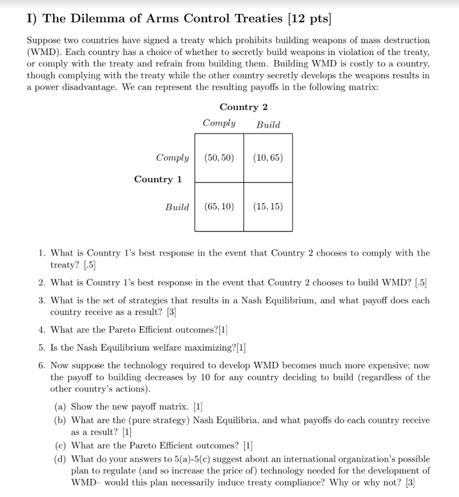 Solved I) The Dilemma of Arms Control Treaties [12 pts]