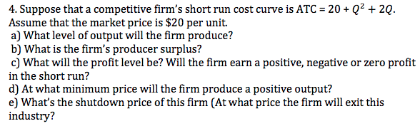 Solved 4. Suppose that a competitive firm's short run cost | Chegg.com