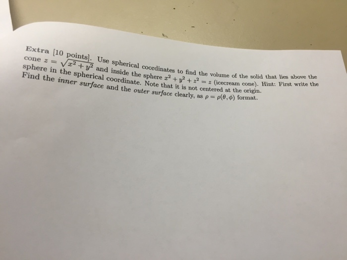 solved-use-spherical-coordinates-to-find-the-volume-of-the-chegg