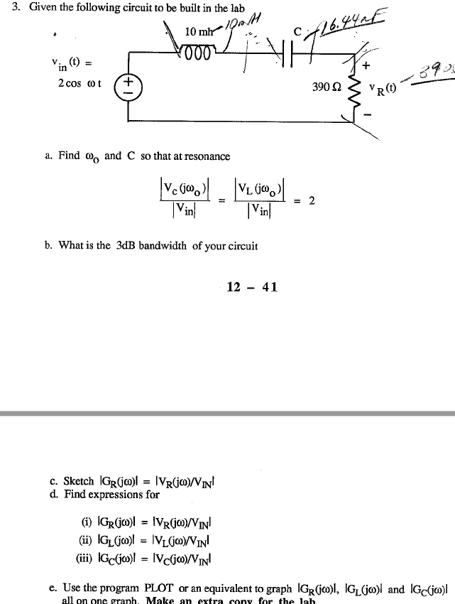 Solved 3. Given the following circuit to be built in the lab | Chegg.com