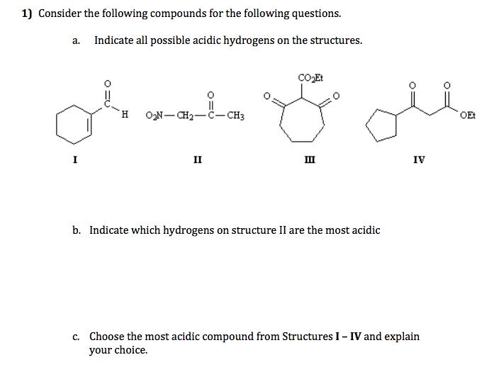 Solved 1 Consider The Following Compounds For The Following Chegg Solved 1 Consider The Following Compounds For The Following Chegg