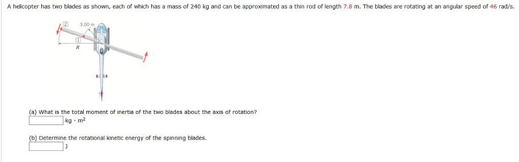 Solved A helicopter has two blades as shown, each of which | Chegg.com