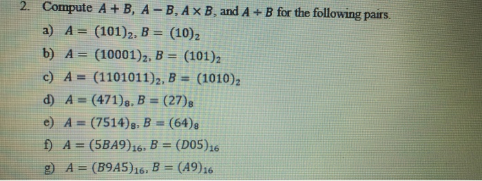 Solved 2. Compute A B, A-B, A X B, And A B For The Following | Chegg.com