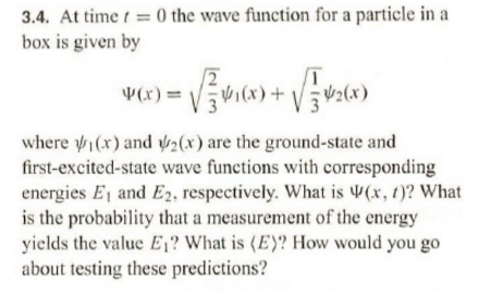 Solved At time t = 0 the wave function for a particle in a | Chegg.com