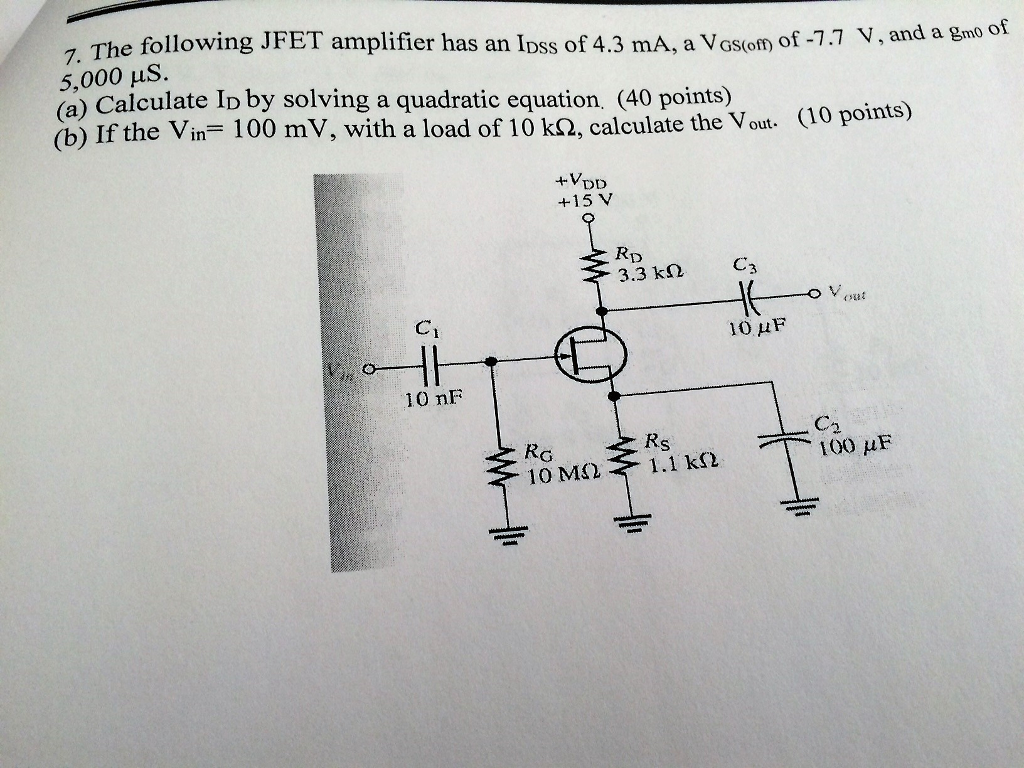 Solved The following JFET amplifier has an I_DSS of 4.3 mA, | Chegg.com