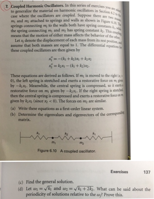 Solved Coupled Harmonic Oscillators. In this series of | Chegg.com