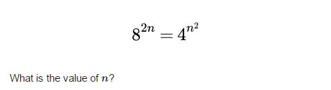 Solved What is the value of n? 8^2n = 4^n^2 | Chegg.com