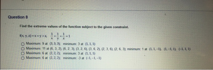 Solved Find Extreme values of the function subject to the | Chegg.com