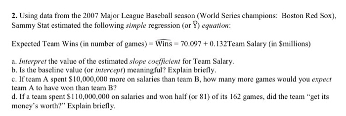 Solved Using data from the 2007 Major League Baseball season | Chegg.com