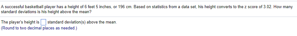 Solved A successful basketball player has a height of 6 feet | Chegg.com