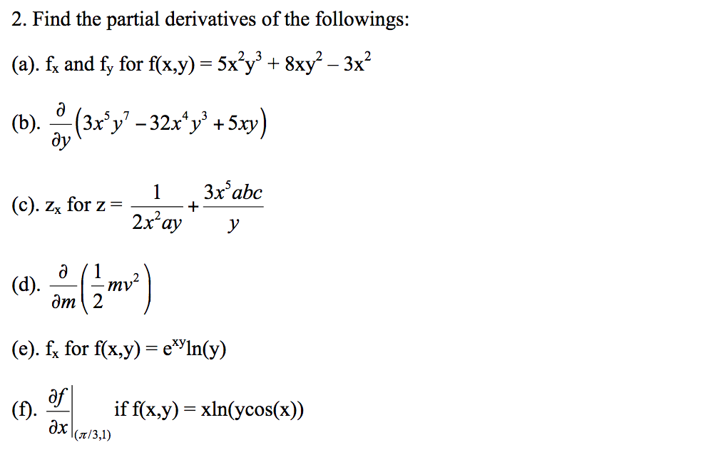 Solved Find The Partial Derivatives Of The Followings Fx 4244