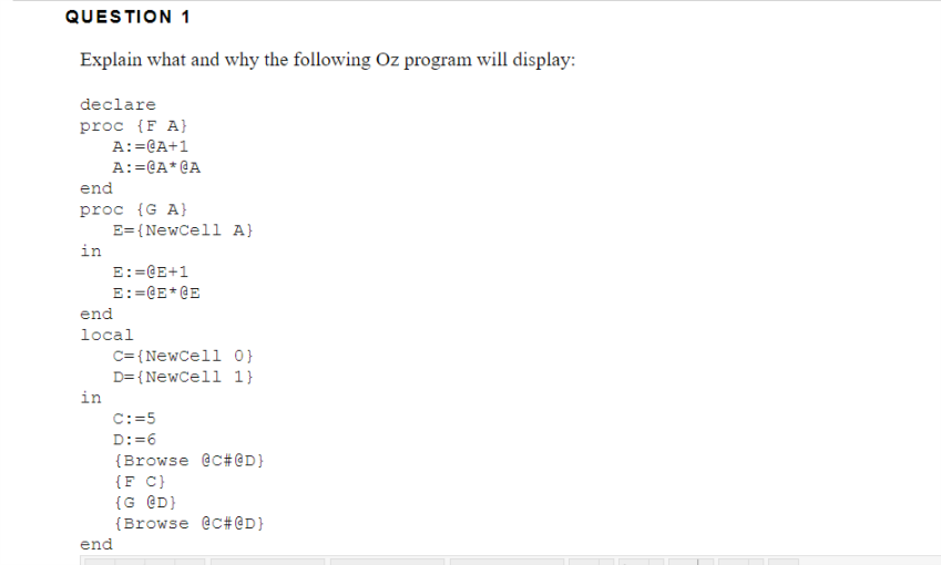 Solved QUESTION 1 Explain what and why the following Oz | Chegg.com