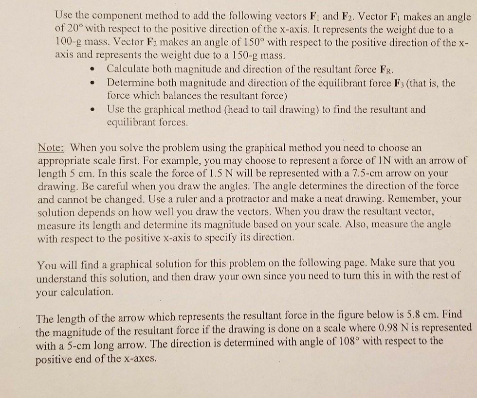 Solved Use the component method to add the following vectors | Chegg.com
