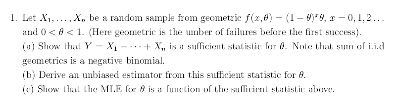 Solved 1. Let X1,? , Xn be a random sample from geometric | Chegg.com