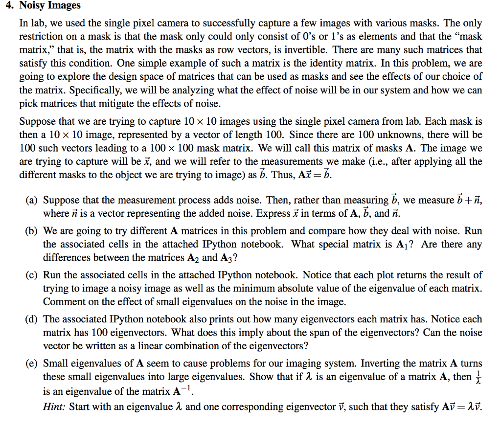 4. Noisy Images In lab, we used the single pixel | Chegg.com