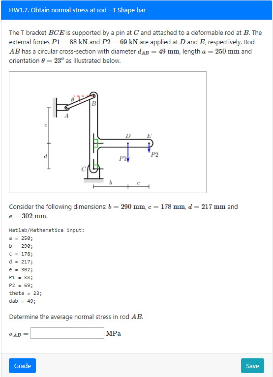 Solved Hw1.7. Obtain normal stress at rod - T Shape bar The | Chegg.com