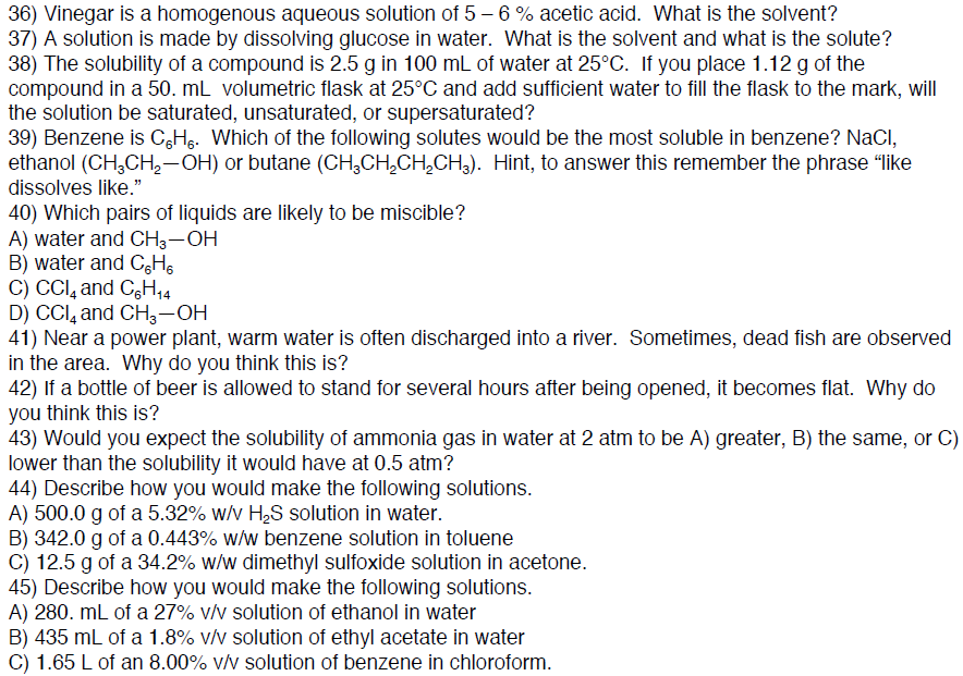 Vinegar is a homogenous aqueous solution of 5 6