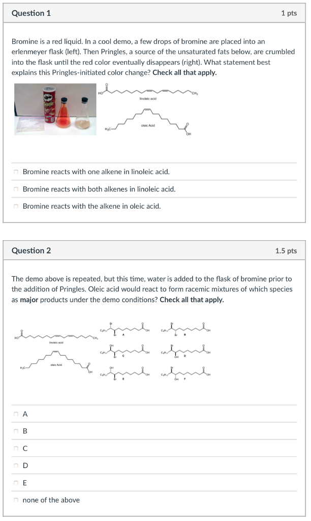 Solved Question 1 1 pts Bromine is a red liquid. In a cool