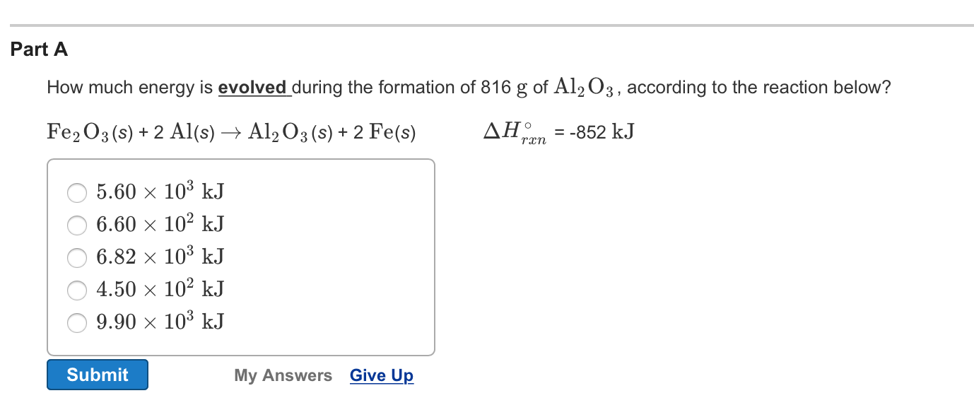 Solved How much energy is evolved during the formation of