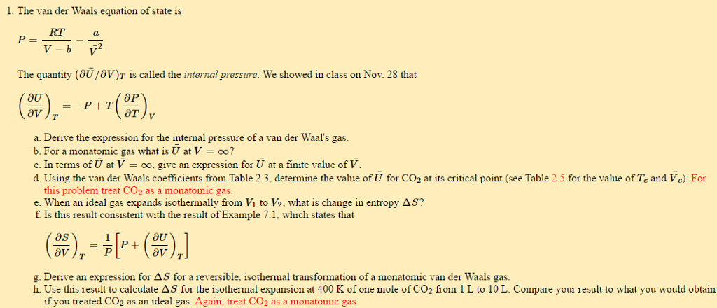 The van der Waals equation of state is P = RT/bar V - | Chegg.com