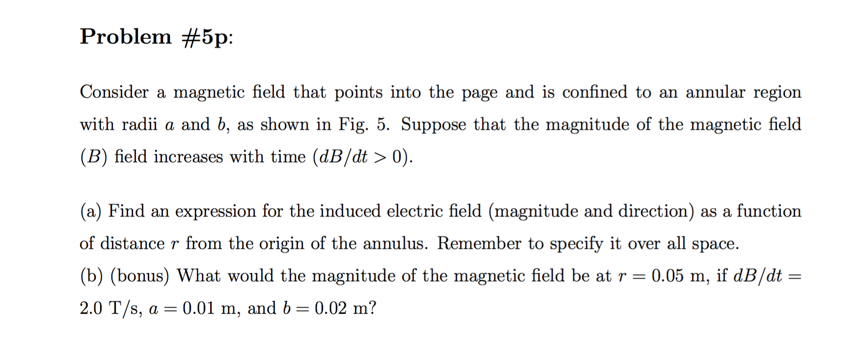 Solved Problem #5p Consider a magnetic field that points | Chegg.com