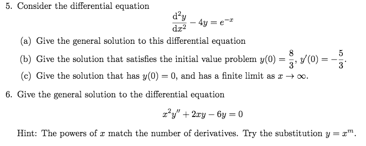 Solved Consider the differential equation d^2y/dx^2 - 4y = | Chegg.com