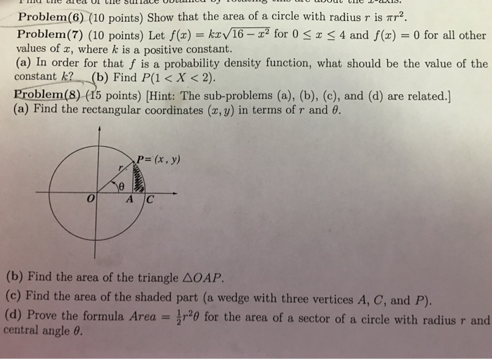 Solved Show that the area of a circle with radius r is pi | Chegg.com