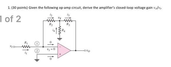 Solved: Given The Following Op-amp Circuit, Derive The Amp... | Chegg.com