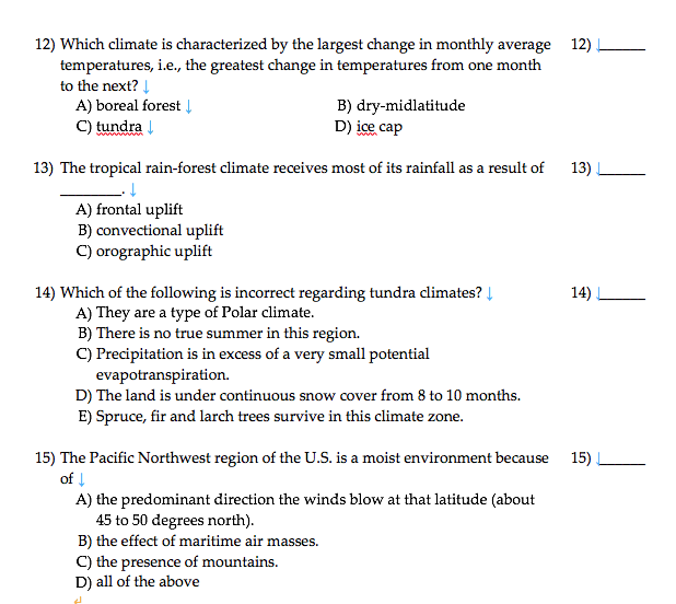 Solved 12 Which Climate Is Characterized By The Largest Chegg