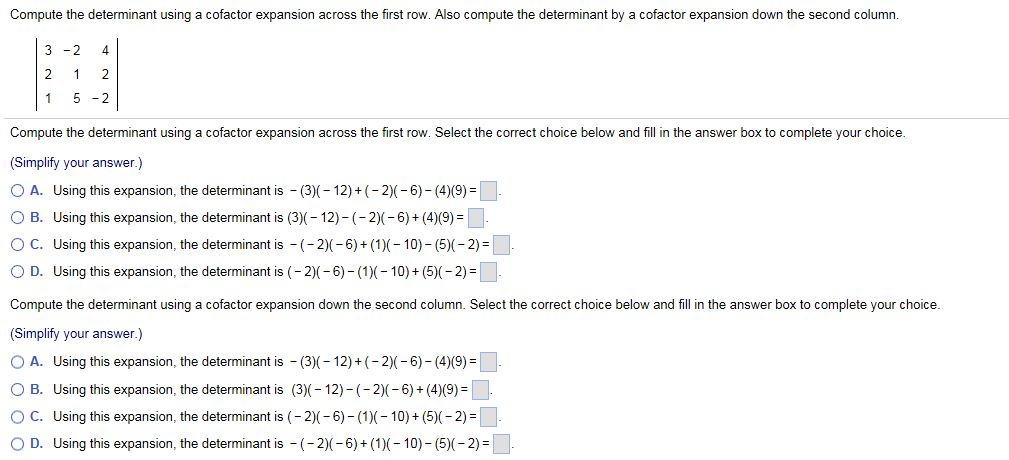 Solved Compute the determinant using a cofactor expansion Chegg