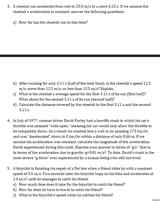 Solved 3. A cheetah can accelerate from rest to 25.0 m/s in | Chegg.com