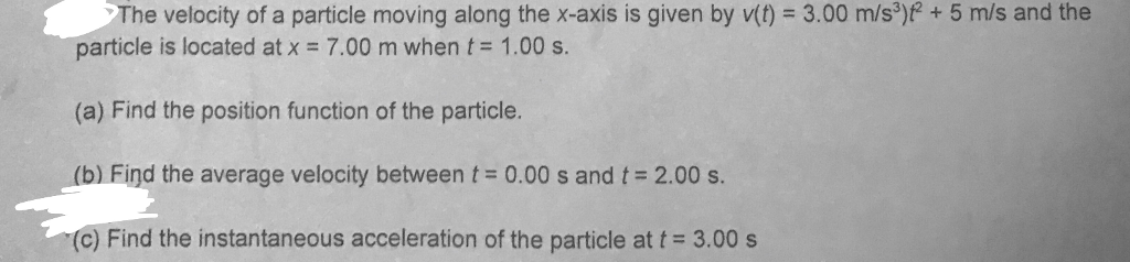 Solved The velocity of a particle moving along the x-axis is | Chegg.com