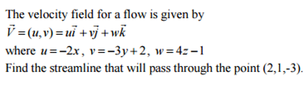The velocity field for a flow is given by V = (w, v) | Chegg.com