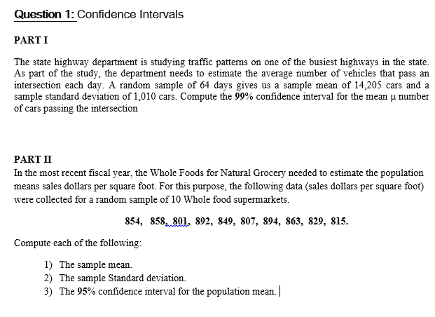 Solved Question 1: Confidence Intervals PART I The state | Chegg.com