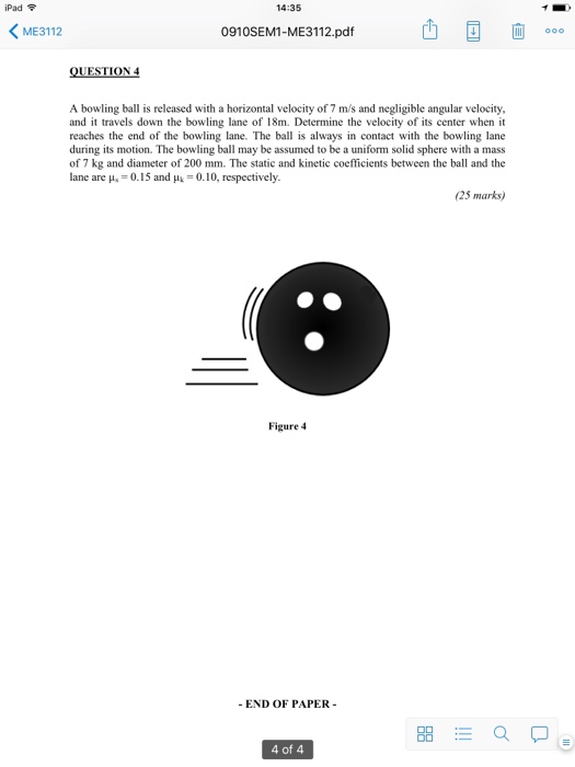 Solved A bowling ball is released with a horizontal velocity