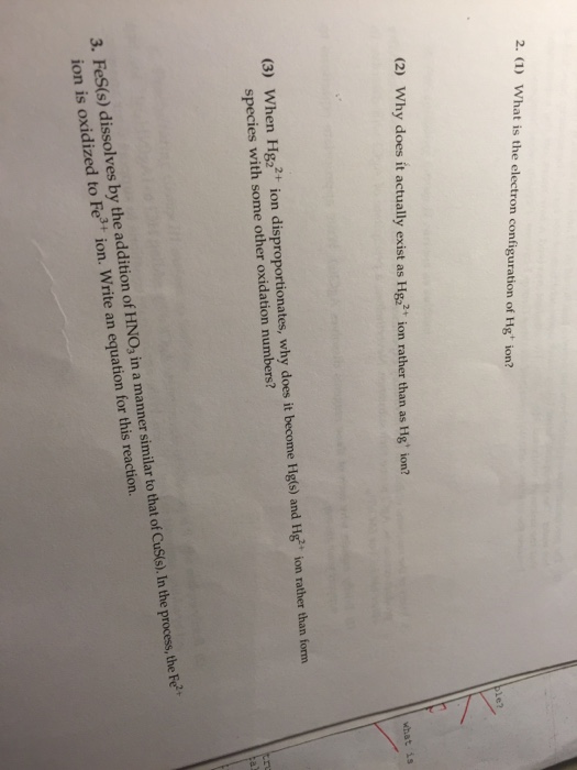 Solved What is the electron configuration of Hg^+ ion?. Why | Chegg.com