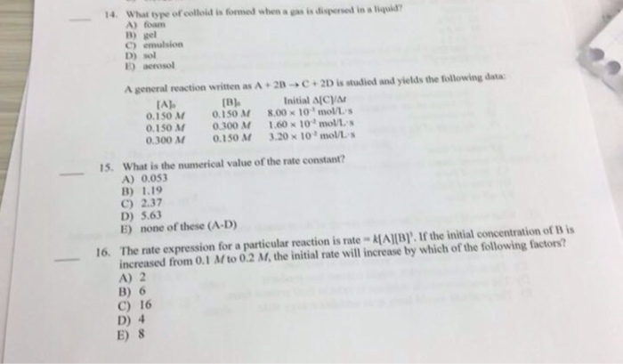 Solved What type of colloid is formed when a gas is | Chegg.com