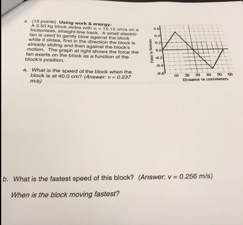 Solved This Problem Is About Work And Energy The Answer Is | Chegg.com