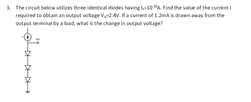 Solved The Circuit Below Utilizes Three Identical Diodes | Chegg.com