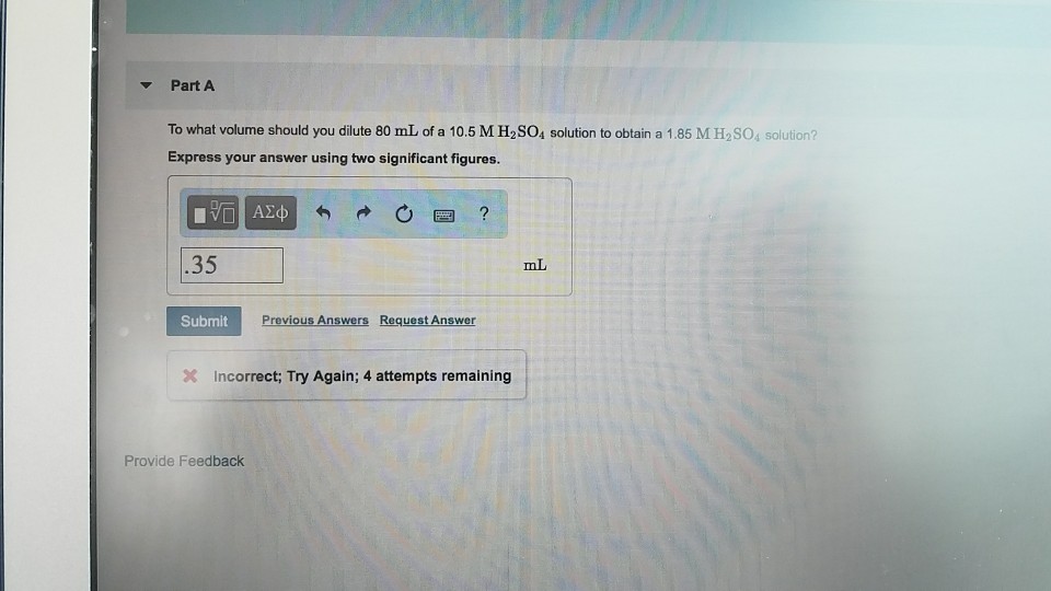 Solved Part A To what volume should you dilute 80 mL of a