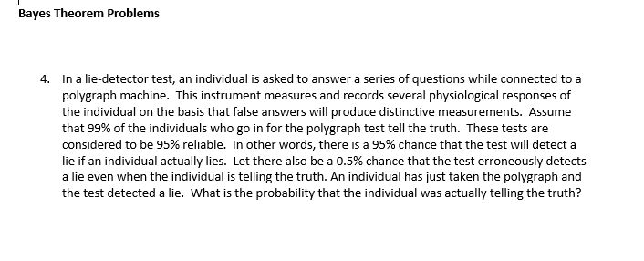 Solved Bayes Theorem Problems In A Lie-detector Test, An 